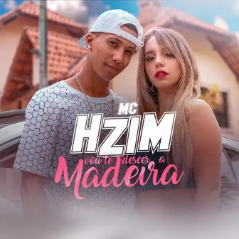 Vou Te Descer A Madeira by MC Hzim