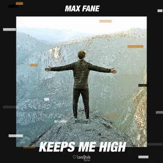 Keeps Me High by Max Fane