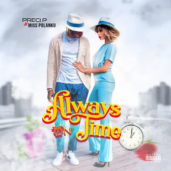 Always on Time by Preci P