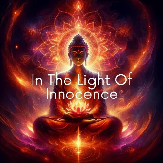 In The Light Of Innocence: Manifestations Hertz by Hz Frequency Vibrational Resonance