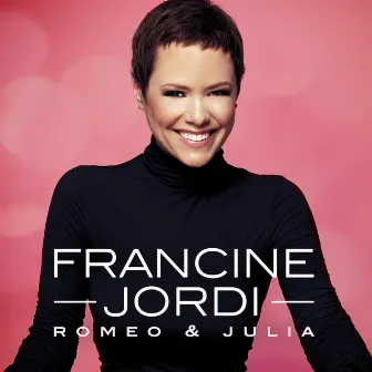 Romeo & Julia (Stereoact Remix) by Francine Jordi