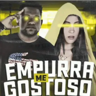 Me Empurra Gostoso by ALEX DA VS