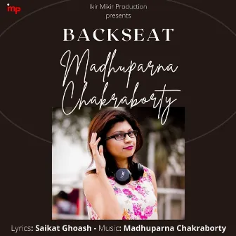 Backseat by Madhuparna Chakraborty