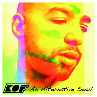 An Alternative Soul by KOF