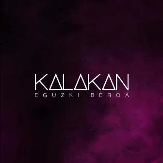 Eguzki Beroa by Kalakan