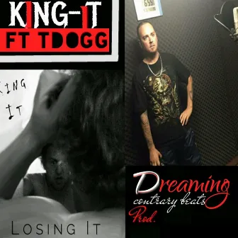 Dreamin (feat. Tdogg) by King I.T