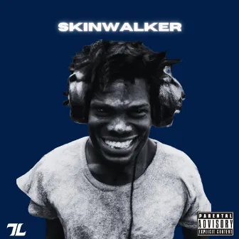 SKINWALKER by Trak Lass