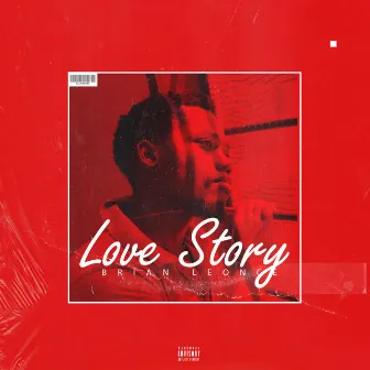 Love Story by Brian Leonce