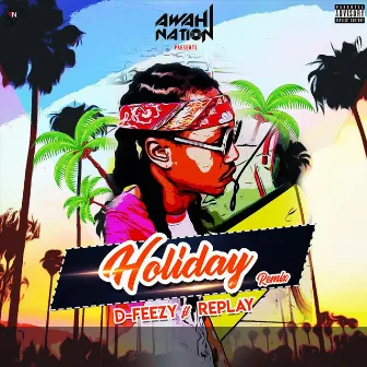 Holiday Remix by D-Feezy