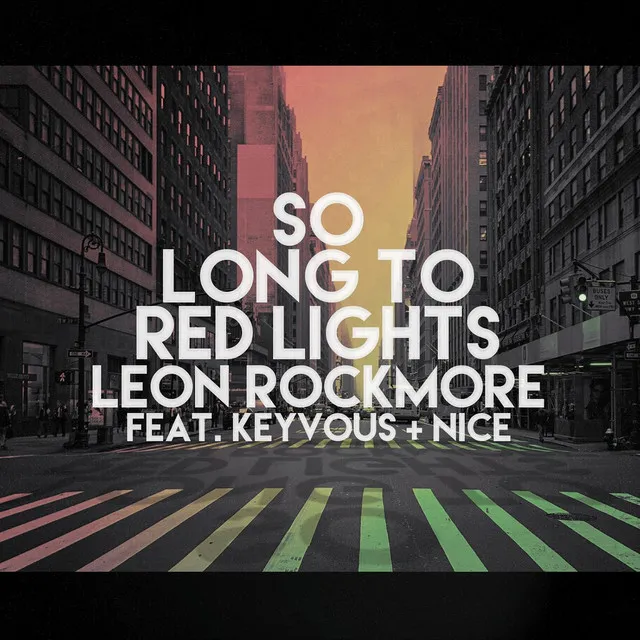 So Long to Red Lights