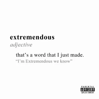 extremendous by JEWKBOXX