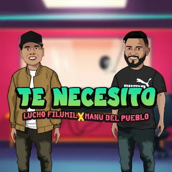 Te Necesito by Lucho Filumil