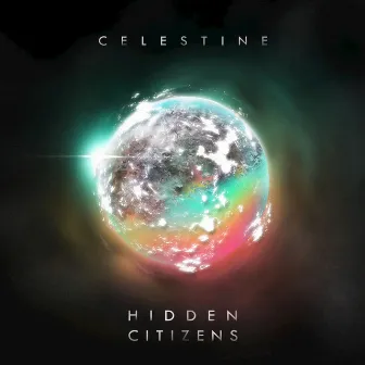 Celestine by Hidden Citizens