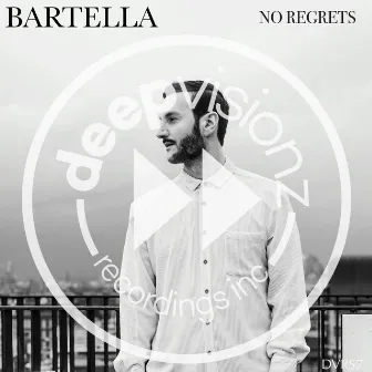 No Regrets by Bartella