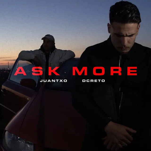 Ask More