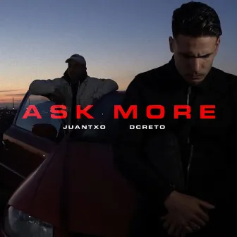 Ask More by Juantxo