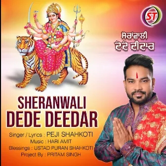 Sheranwali Dede Deedar (Panjabi) by Peji Shahkoti