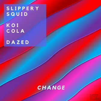 Change by DAZED