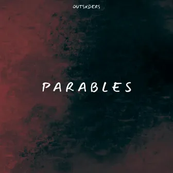 Parables by Joseph Muniz