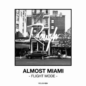 Flight Mode by Almost Miami