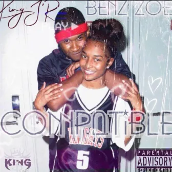 Compatible by King J'r