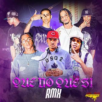 Que no que si (Remix) by El Ruso Domi