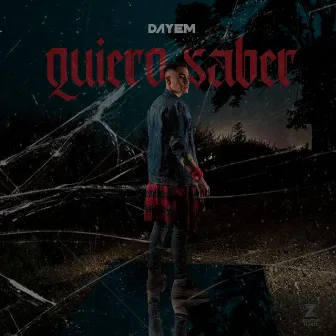 Quiero Saber by DAYEM