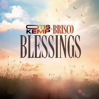 Blessings by Otis Kemp