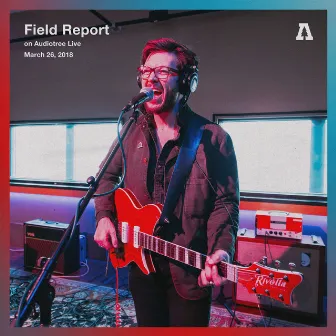 Field Report on Audiotree Live by Field Report