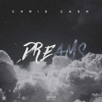 Dreams by Chris Cash