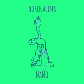 Adrenalina by Ñaño