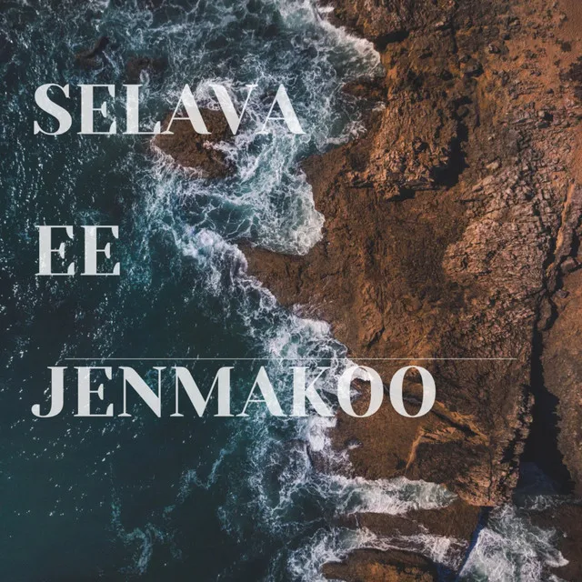 SELAVA EN JENMAKOO