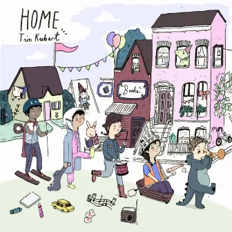 Home by Tim Kubart