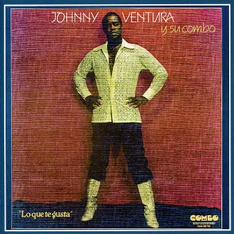 Lo Que te Gusta by Johnny Ventura