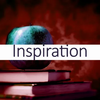 Inspiration - Meditation and Focus on Learning, Study Hard, Concentration Music and Study Music for Your Brain Power by Brain Training Society