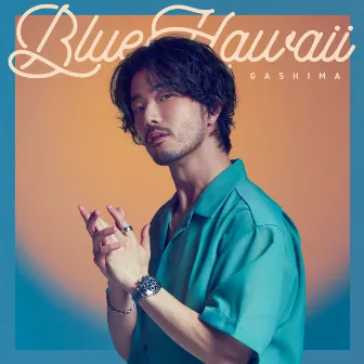 Blue Hawaii by GASHIMA