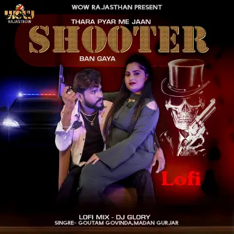 Thara Pyar Me Jaan Shooter Ban Gaya Lofi Mix by DJ Glory