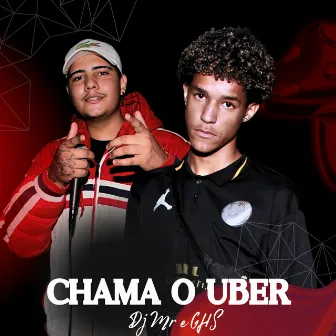 Chama o Uber by Dj Mr