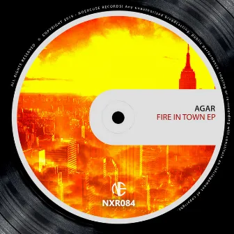 Fire In Town by Agar