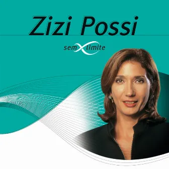 Zizi Possi Sem Limite by Zizi Possi