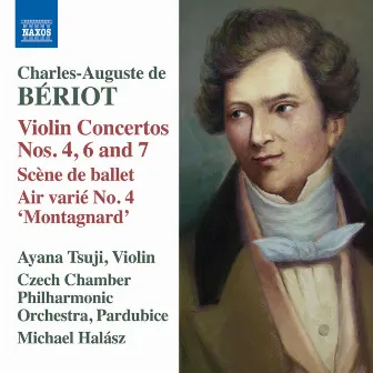 Bériot: Works for Violin & Orchestra by Charles-Auguste de Bériot