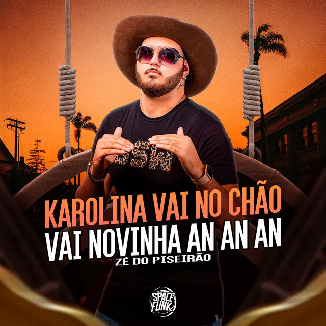 Karolina Vai no Chão X Vai Novinha An An An