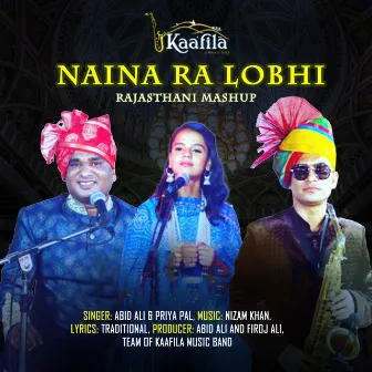 Naina Ra Lobhi (Rajasthani Song) by Abid Ali