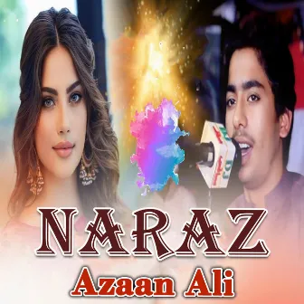 Naraz by Azaan Ali