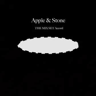 Accord (The Mix Set) by Apple & Stone