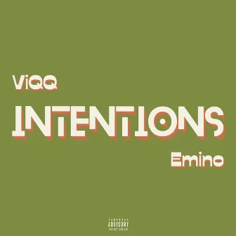 Intentions by ViQQ