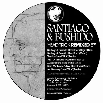 Head Trick Remixed EP by Santiago & Bushido