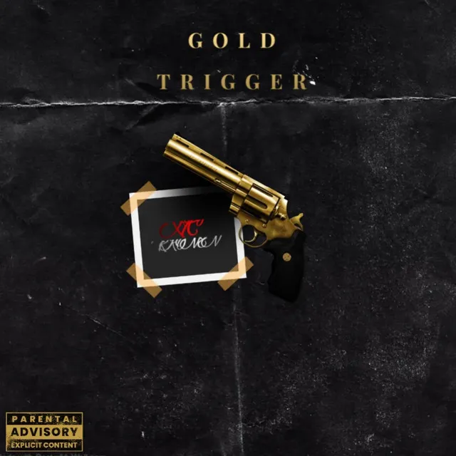 GOLD TRIGGER