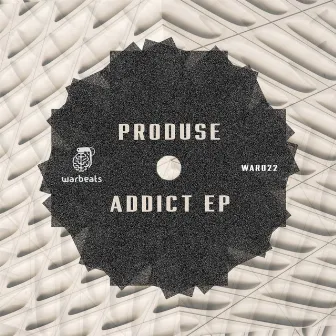 Addict EP by Produse