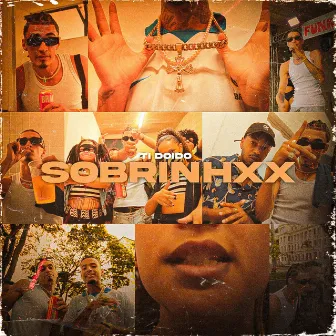 Sobrinhxx by Ti Doido